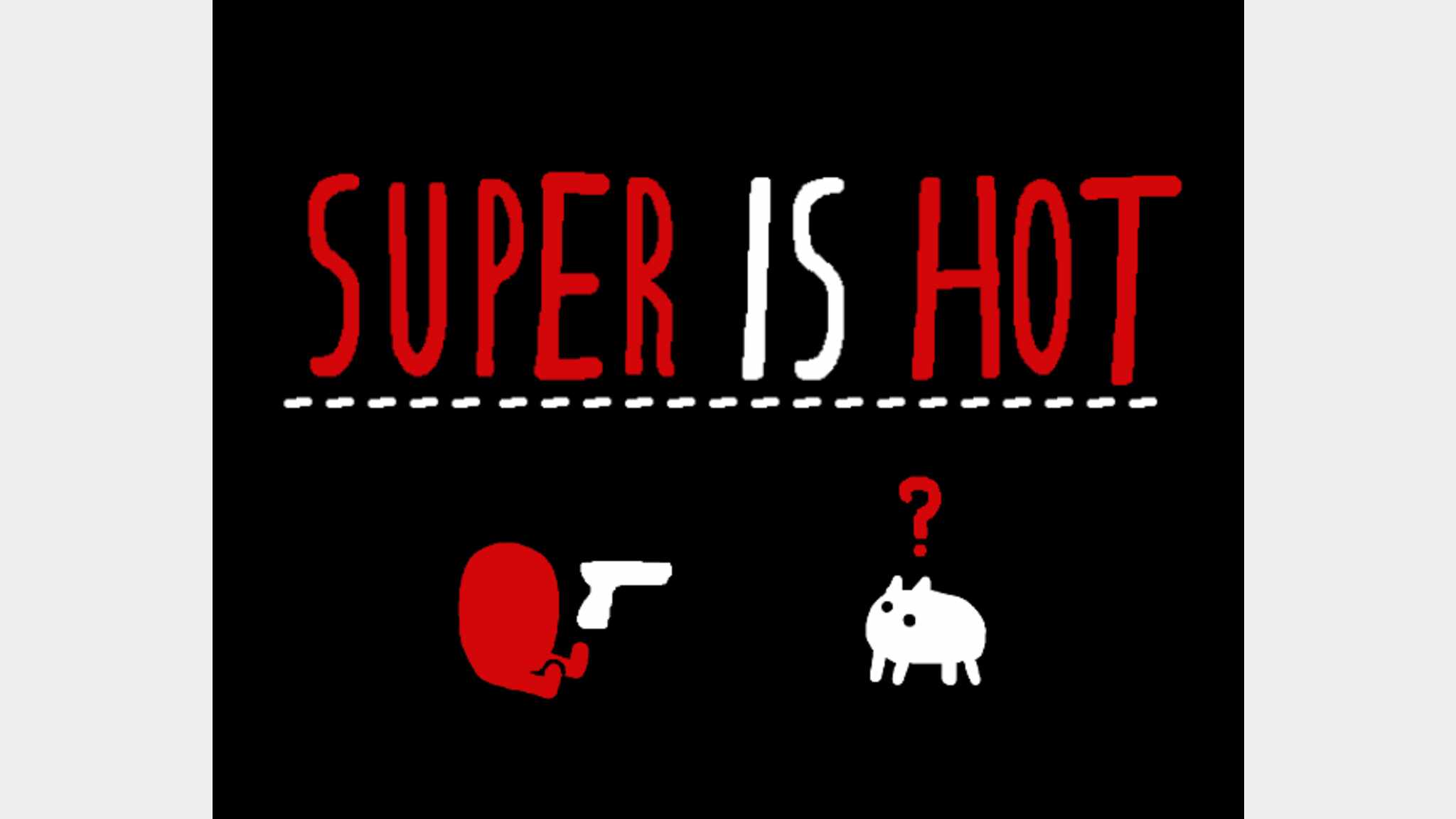 Super is Hot