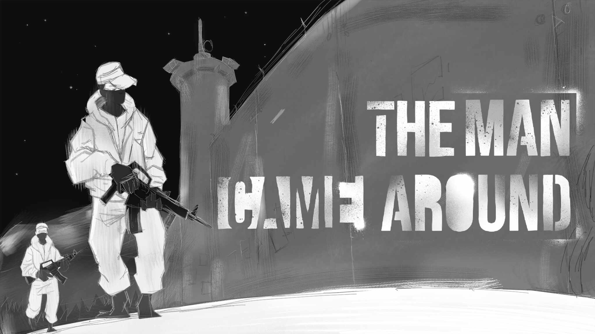 The Man Came Around