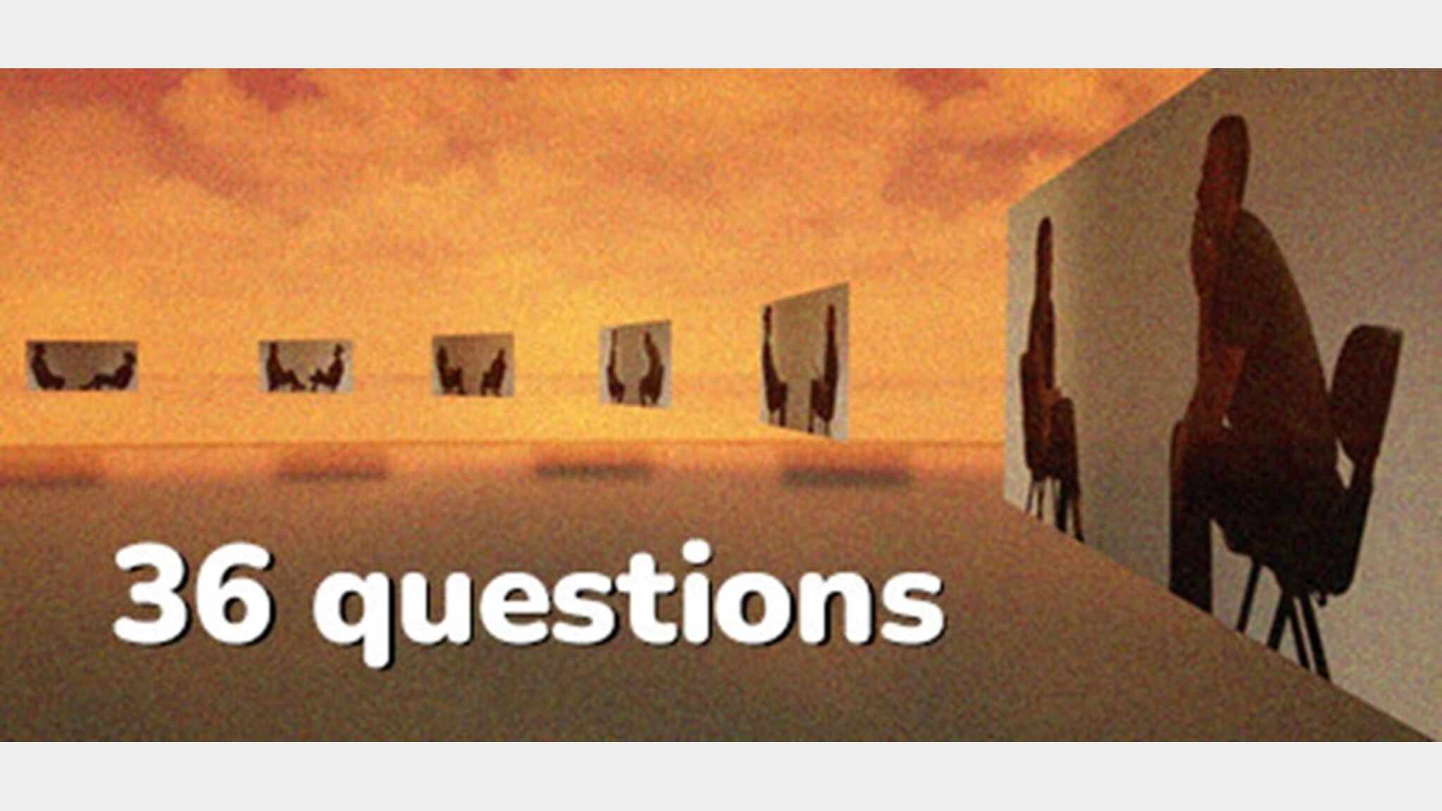 36 Questions