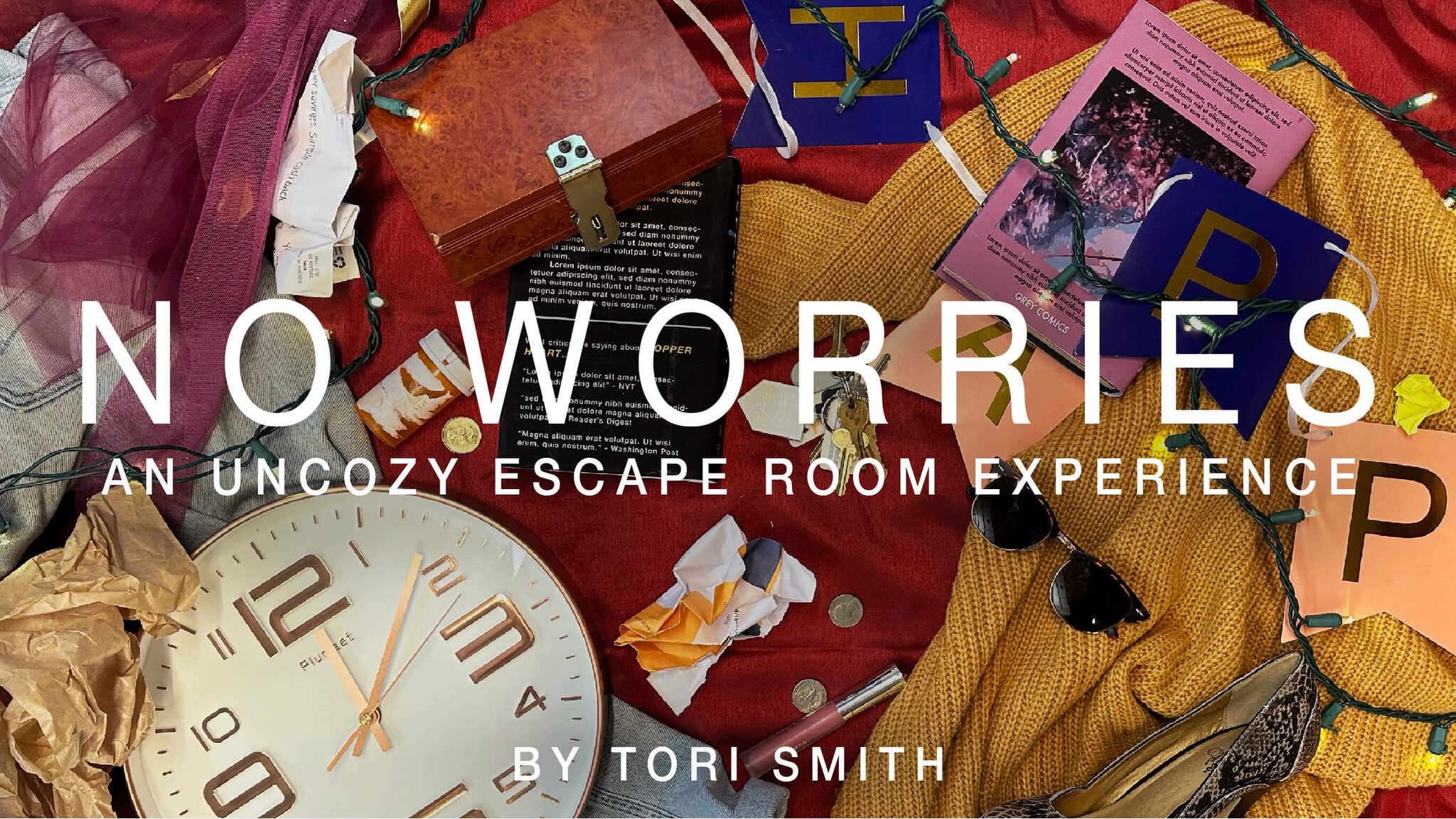 No Worries: An Uncozy Escape Room Experience