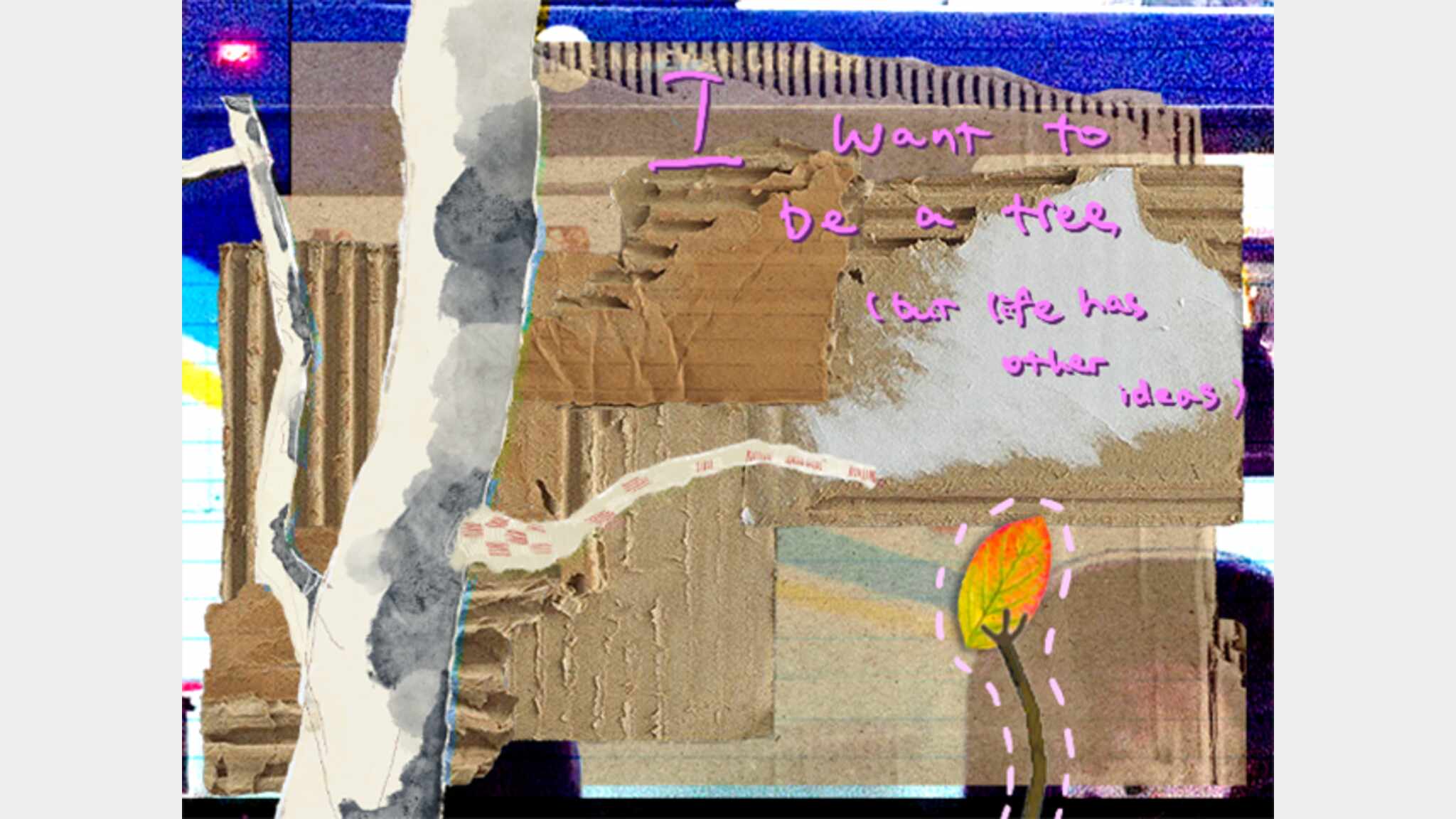 i want to be a tree (but life has other ideas)