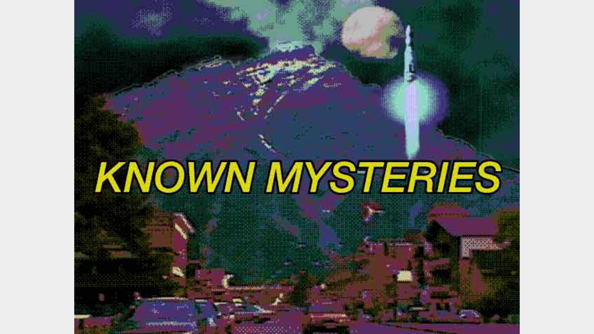 Known Mysteries