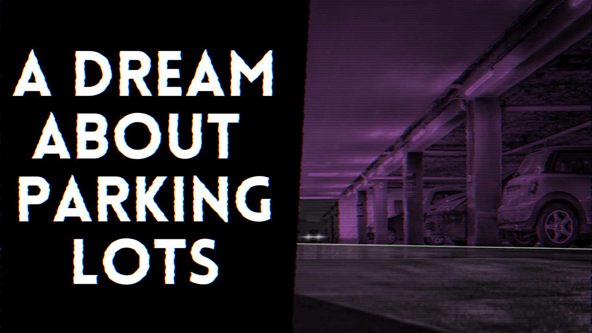 a-dream-about-parking-lots 