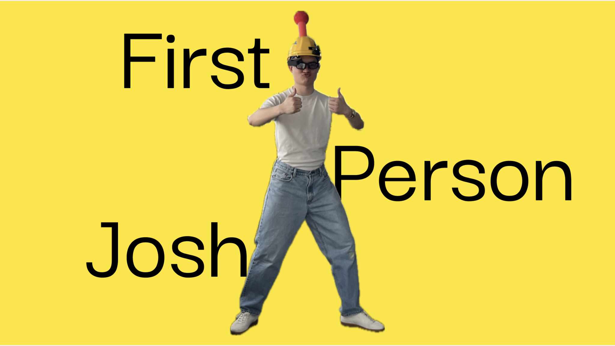 First Person Josh