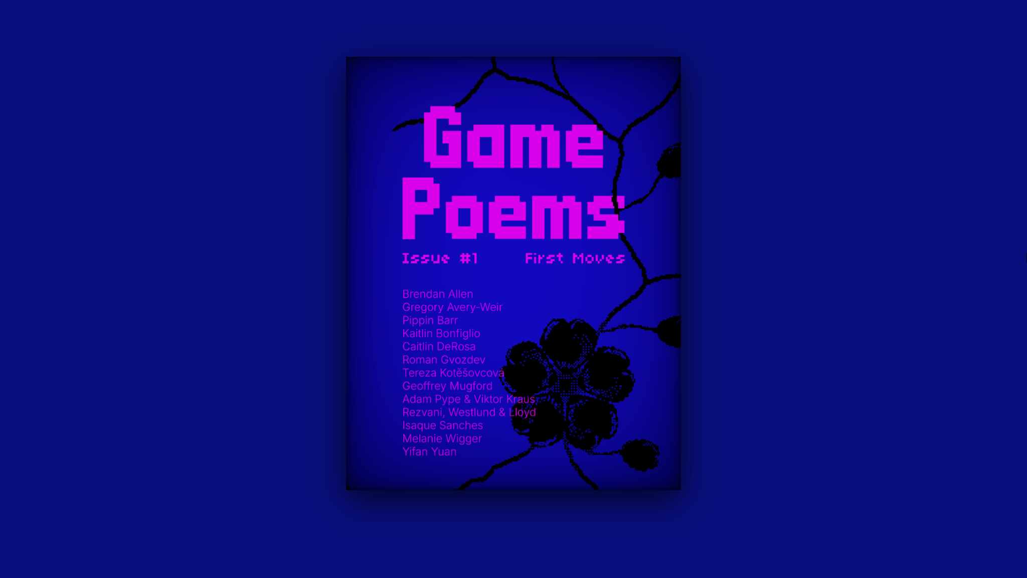 Game Poems, Issue #1: First Moves