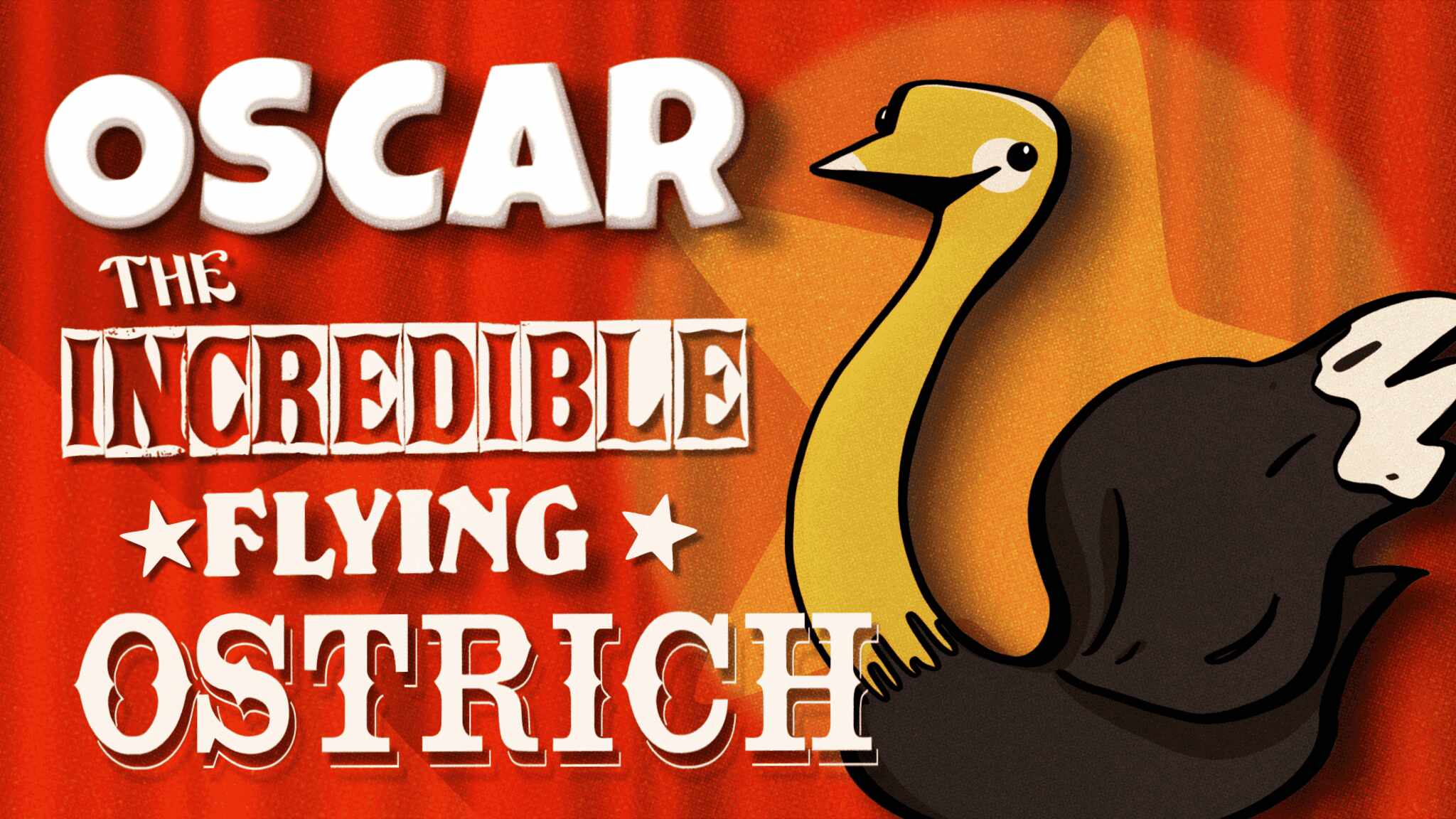 Oscar the Incredible Flying Ostrich